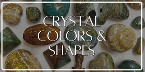 Crystal Color & Shape Basics