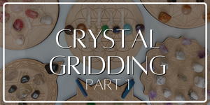 Crystal Grid Guide Part 1